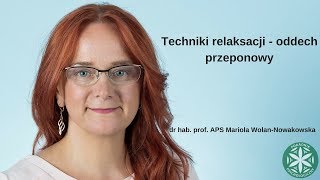 Techniki relaksacji - oddech przeponowy