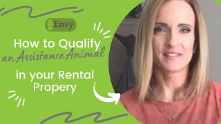 How to Qualify An Assistance Animal in Your Rental Property