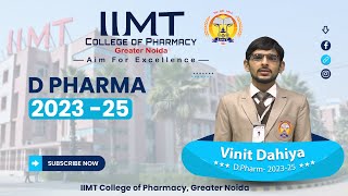 VINIT DAHIYA  | D PHARMA | 2023 -25 | IIMT College of Pharmacy Greater Noida