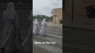 Nuns on the run! #warriornuns #nunsontherun @gangstanuns #funny