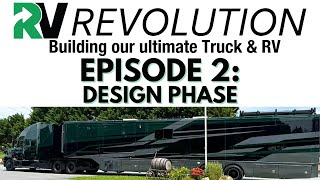 RV Revolution Ep. 2 (The Design)