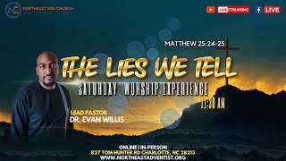 The Lies We Tell | Dr.Evan Willis