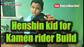 Henshin kid for Kamen rider Build #dx#kamenrider#vidiounik#vlog#cosplay#dxkamenrider