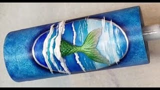 How To Make  a 3D Mermaid Tumbler Part 1 of 2