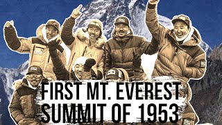 Mount Everest - The First Summit In History (1953) - Best Everest Documentary