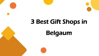 3 Best Gift shops in Belgaum, Karnataka 2024 | Gift stores