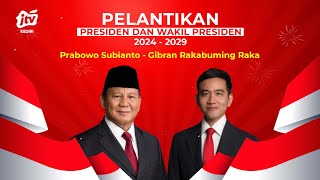 LIVE: Pelantikan Presiden dan Wakil Presiden Republik Indonesia Masa Jabatan 2024-2029