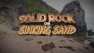 Solid Rock or Sinking Sand - Pt. 1 What is Freedom?