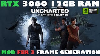 Uncharted: The Lost Legacy  Intel Core I5 11400f Rtx 3060 GALAXY 12Gb Ram 16Gb Ram 3000Mhz MOD FSR 3