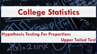 Hypothesis Test for a Proportion, Example of a Upper-Tailed Test using Formulas & a TI Calculator