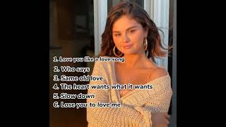 SELENA GOMEZ FULL ALBUM - GREATEST HITS - LATEST PLAYLIST - ALL SONGS - BEST SONGS - TOP MUSIC🎶🎶🔥🔥🔥