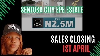 AFFORDABLE LAND FOR SALE, KETU EPE | SENTOSA CITY ESTATE (SALES CLOSING)