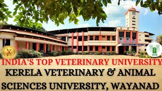 KVASU, POOKODE, WAYANAD || KERELA VETERINARY & ANIMAL SCIENCES UNIVERSITY, POOKODE, WAYANAD B.VSC