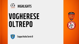 [HIGHLIGHTS] Coppa Italia Serie D Turno Preliminare - Vogherese - Oltrepò