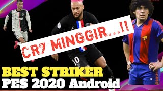 BEST STRIKER PES 2020 Mobile Android | Best Player PES 2020 Mobile