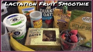 HOW TO MAKE: LACTATION FRUIT SMOOTHIE