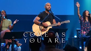 Come As You Are | The Chapel Worship (NJ)