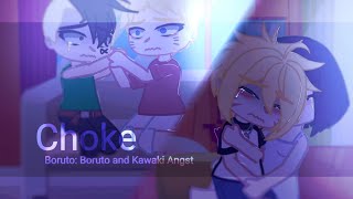 Choke [Gcmv] {Boruto: Boruto and Kawaki Angst}