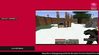 GalaxyGaming Livestream Minecraft new snapshot survival!