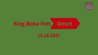 King Boba Fett Direct - 12.18.2021