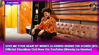 Wendy.Le.Genius - Give Me Your Heart (Official Behind The Scenes), Raw Clips, Bloopers