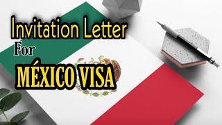 Invitation Letter for MEXICO - Kitna zarori hai?