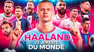 HAALAND VS le RESTE DU MONDE ! - FIFA 23