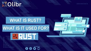 What is Rust? What is it used for? Why is Rust a popular programming language?