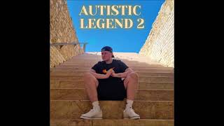 Autistic Legend 2 (Full Album)