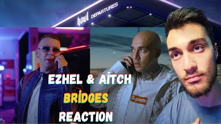 EZHEL'DEN LONDRA'YA KÖPRÜ. HİPNEZİ ''EZHEL & AİTCH - BRİDGES'' REACTION