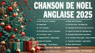 🎄 Les Plus Belles Musiques de Noël 2025🎄 La meilleure compilation de chants de Noël en anglais 🎄