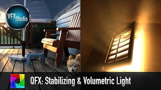 QuickFX: Stabilization & Volumetric Light