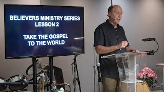 Wednesday 08/14/2024 Believers Ministry Series, Lesson 2 - Video, Pastor Tim Roames