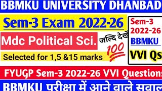 Mdc Political Science Semester-3 Most Important Questions Session 22-26 fyugp#fyugp_bbmku