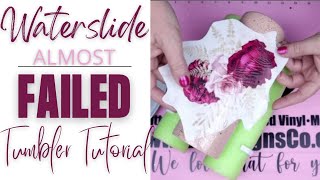 Waterslide Almost FAILED Tumbler Tutorial