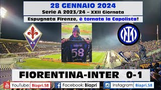 28.01.2024 FIORENTINA-INTER 0-1  **ESPUGNATA FIRENZE, E' TORNATA LA CAPOLISTA!** (Video Biapri)