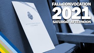 Fall Convocation 2021 - Saturday Afternoon