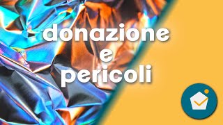 donazione e pericoli, vuoi vendere o comprare casa? attento alla donazione, rischi per il mutuo.