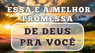 ESSA É A MELHOR PROMESSA DE DEUS PRA VOCÊ - IvanFerreiraReflexão