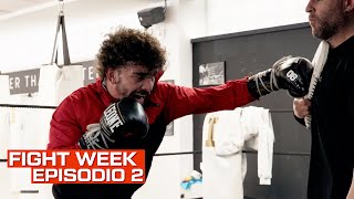 FIGHT WEEK EP 2: BAJADA DE PESO PARA MI PROXIMA PELEA DE BOXEO - jonferTV