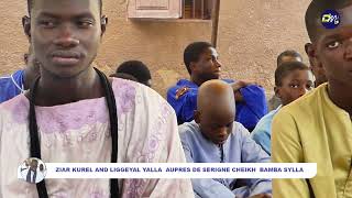 ZIAR KUREL AND LIGGEYAL YALLA AUPRES DE SERIGNE CHEIKH BAMBA SYLLA