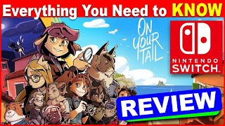 On Your Tail REVIEW (SWITCH & PC)