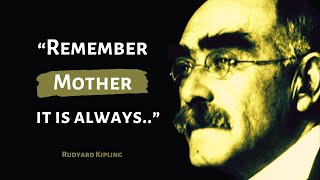 Prime Excerpt From Rudyard Kipling | English journalist, short-story writer, poet, and novelist