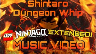 LEGO Ninjago Season 13 “Shintaro Dungeon Whip” Music Video| (Fan-Made) | (Extended)