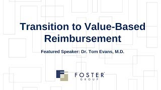 Transition to Value-Based Reimbursement