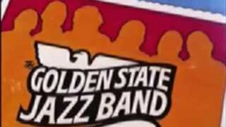 Golden State Jazz Band - Alive And At Bay