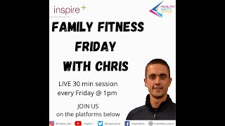 Family Fitness Friday with Chris