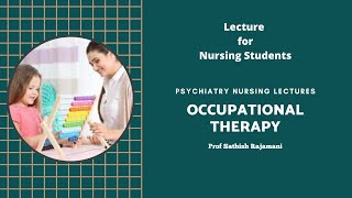 Occupational Therapy Lecture for Nursing Students