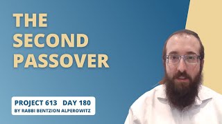 Project 613 - Lesson 180 | The second Passover