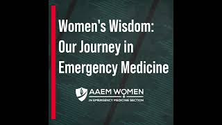 WiEM Women's Wisdom: Vicki Norton, MD FAAEM